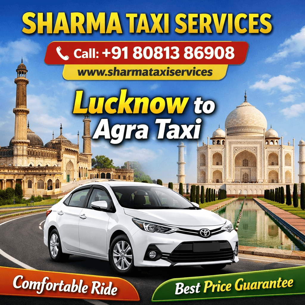 Lucknow to agra taxi